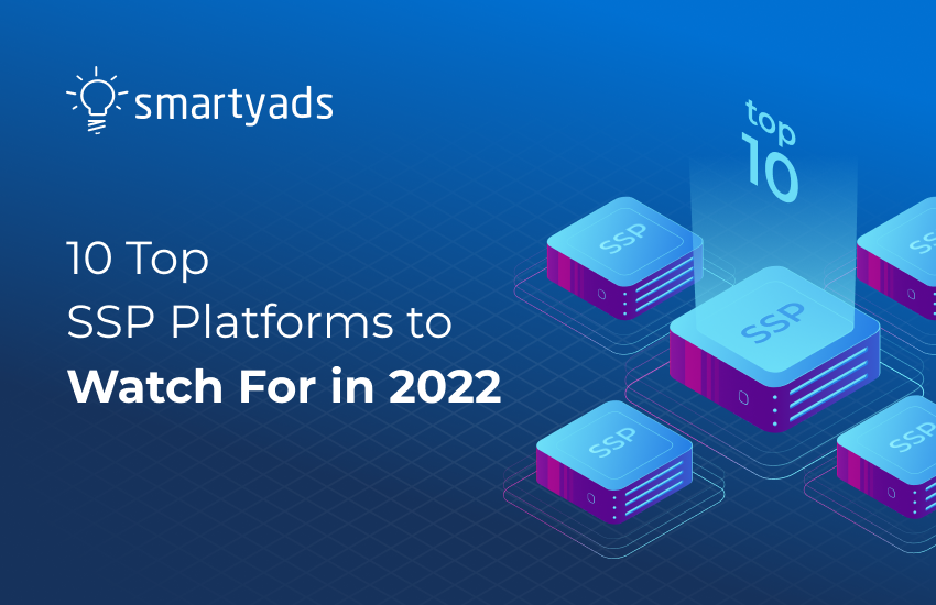 Top SSP Platforms To Watch For in 2023