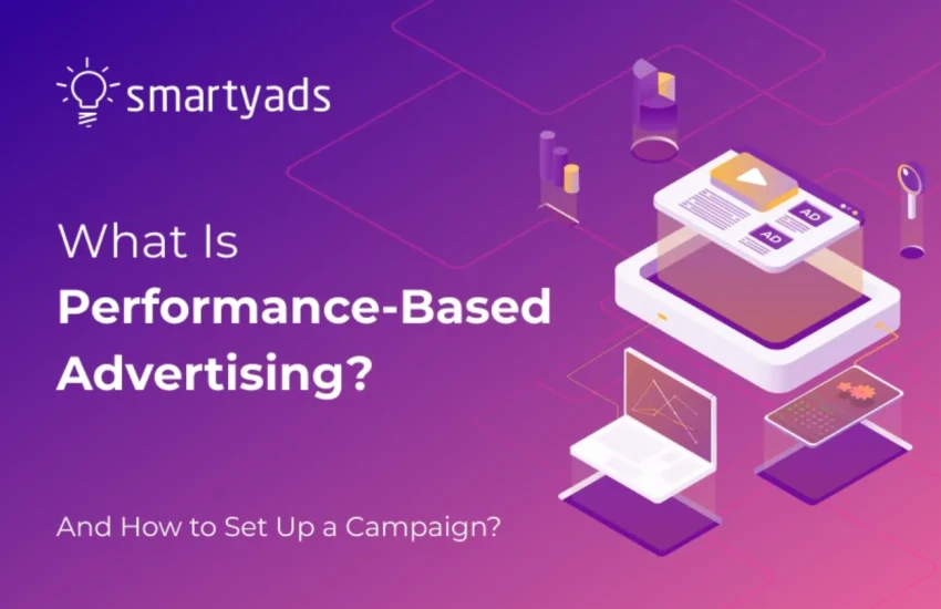 What Is Performance Based Advertising?