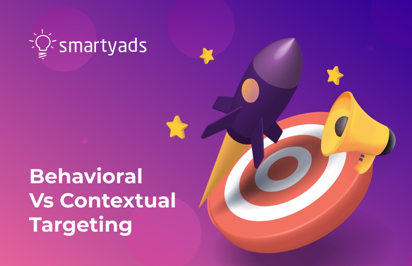 Behavioral vs. Contextual Targeting: What's Better