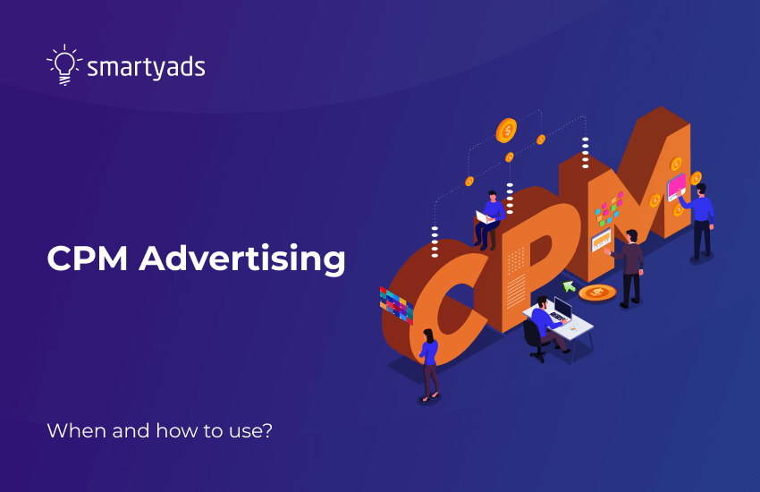 What Is CPM Advertising? A Guide to Cost per Thousand Impressions Ads