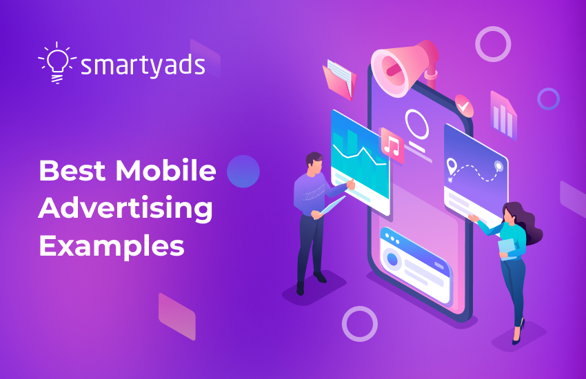 Mobile Marketing  2023: 5 Best Mobile Advertising Examples