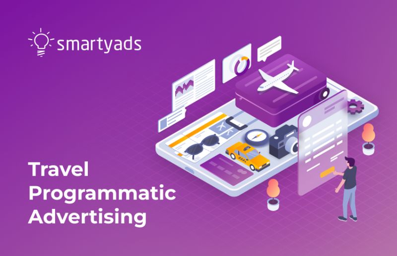 Travel Programmatic Advertising: Epic Comeback