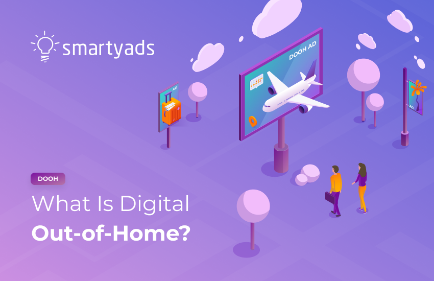 What Is Digital Out-of-Home (DOOH)